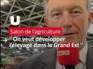 Franck Leroy, président de la Région Grand Est s'exprime sur l'absence de bovins au Salon de l'agriculture