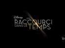 Un raccourci dans le temps (Bande Annonce VF)
