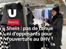 Shein à Reims : pas de cohue ni d'opposants pour l'ouverture ce mercredi 25 février 2026