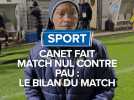 Canet fait match nul contre Pau : Le bilan du match