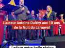 Antoine Dulery à la Nuit du carnaval