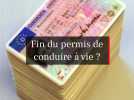 Fin du permis de conduire à vie : les nouvelles règles européennes