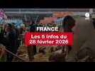 VIDEO. Les 5 infos France du 28 février 2026