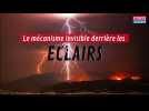 Le mécanisme invisible à l'origine des éclairs