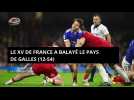 Le XV de France a balayé le pays de Galles (12-54)