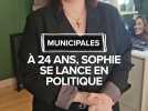 Municipales : À 24 ans, Sophie se lance en politique
