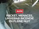 Alès : un kebab incendié en pleine nuit