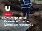 Les dépouilles de soldats de la Première Guerre mondiale retrouvés près du Chemin des Dames