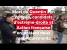 VIDEO. Mort de Quentin : en Vendée, les candidats d'extrême-droite manifestent à distance de l'Action française