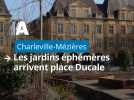 Charleville-Mézières: les jardins éphémères de retour place Ducale