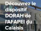 Découvrez le dispositif DORAH de l'AFAPEI du Calaisis