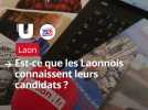 Municipales 2026 : est-ce que les Laonnois reconnaissent leurs candidats ?