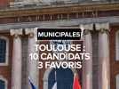 Municipales 2026 à Toulouse : 10 candidats et 3 favoris