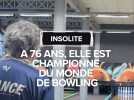 Insolite : À 76 ans, elle est championne du monde de bowling