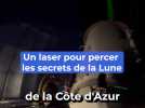 Un nouveau laser pour percer les secrets de la lune à l'Observatoire de la Côte d'Azur