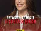 Neve Campbell revient sur le succès de Scream