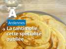 On vous dévoile la recette de la tantimolle made in Ardennes !