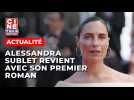 Alessandra Sublet revient avec son premier roman