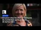 Émotion chez les élus et habitants du Cambrésis après le décès de Sylvie Clerc