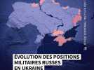 Évolution des positions militaires russes en Ukraine