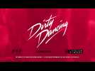 Dirty Dancing (Bande annonce)