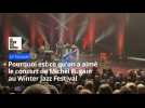 Incroyable concert de Michel Fugain au Winter Jazz Festival du Touquet