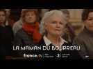 La maman du bourreau (Bande Annonce)
