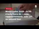 VIDEO. Municipales 2026 : le PS s'autorisera de « rares » rapprochements avec LFI au second tour