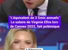 "L'équivalent de 3 Smic annuels" : Le salaire de Virginie Efira lors de Cannes 2022, fait polémique