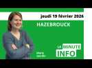 La Minute de l'info de l'Indicateur des Flandres du jeudi 19 février 2026