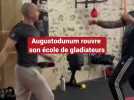 A Autun, Augustodunum rouvre une école de gladiateurs