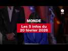 VIDEO. Les 5 infos Monde du 20 février 2026