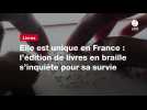 VIDÉO. Elle est unique en France : l'édition de livres en braille s'inquiète pour sa survie