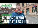 Bailleul : découvrez les idées du candidat Jacques Grember avec le format " En ville avec..."
