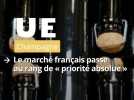Chiffres import et export du champagne. Le marché français inquiète