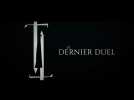 Le Dernier Duel (bande Annonce VF)
