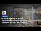L'hôtel logistique urbain : la nouvelle arme de La Poste