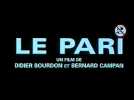 Le Pari (Bande Annonce)