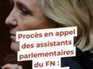 Justice - EN DIRECT | Procès des assistants parlementaires du FN : suivez la deuxième journée d'audition de Marine Le Pen