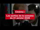 VIDÉO. Les sorties cinéma de la semaine du 21 janvier 2026