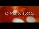 Le prix du succès (Bande annonce)