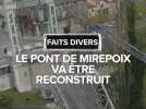 Le pont de Mirepoix va être reconstruit