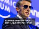 Emmanuel Macron au Forum économique mondial de Davos
