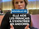 Elle aide les Français à s'expatrier en Andorre