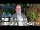 En ville avec Martial Beyaert, candidat à la mairie de Grande-Synthe