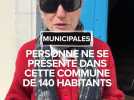 Personne ne se présente dans cette commune de 140 habitants