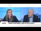 LE ZOOM - Crise climatique : quelles solutions ?