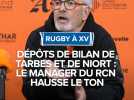 Dépôts de bilan de Tarbes et de Niort : la réaction du manager du Racing Club Narbonnais