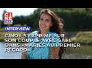 Cindy s'exprime sur son couple avec Gaël dans «Mariés au premier regard»