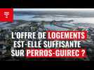 Municipales 2026 : L'offre de logements est-elle suffisante Perros-Guirec ?